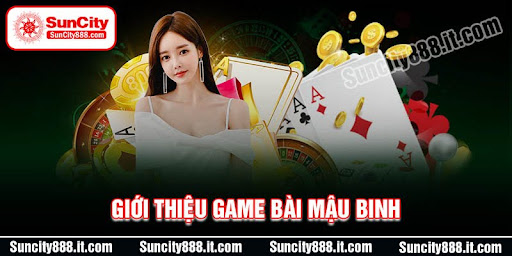 gioi-thieu-ve-game-bai-mau-binh-online